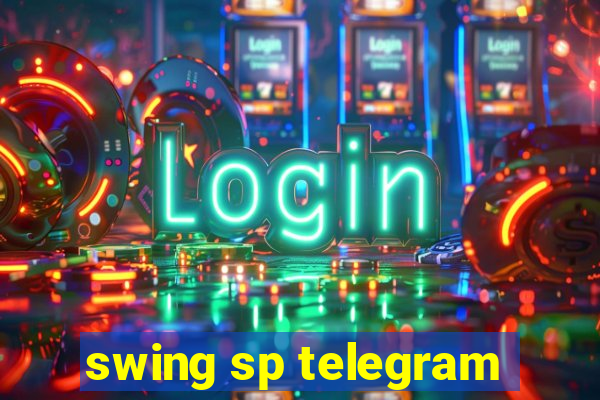 swing sp telegram